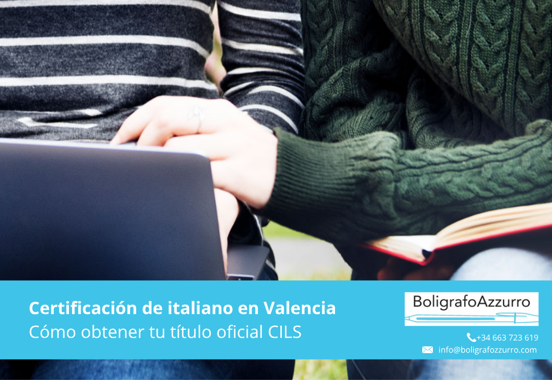 Certificación de italiano en Valencia: consigue tu título oficial CILS