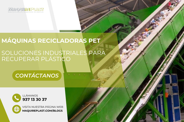 Máquinas recicladoras de PET: equipos para una recuperación eficiente