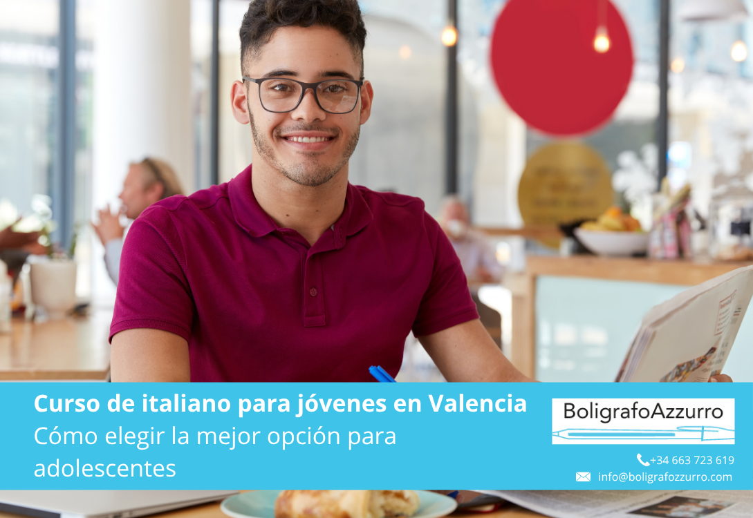 Curso de italiano para jóvenes en Valencia: claves para elegir